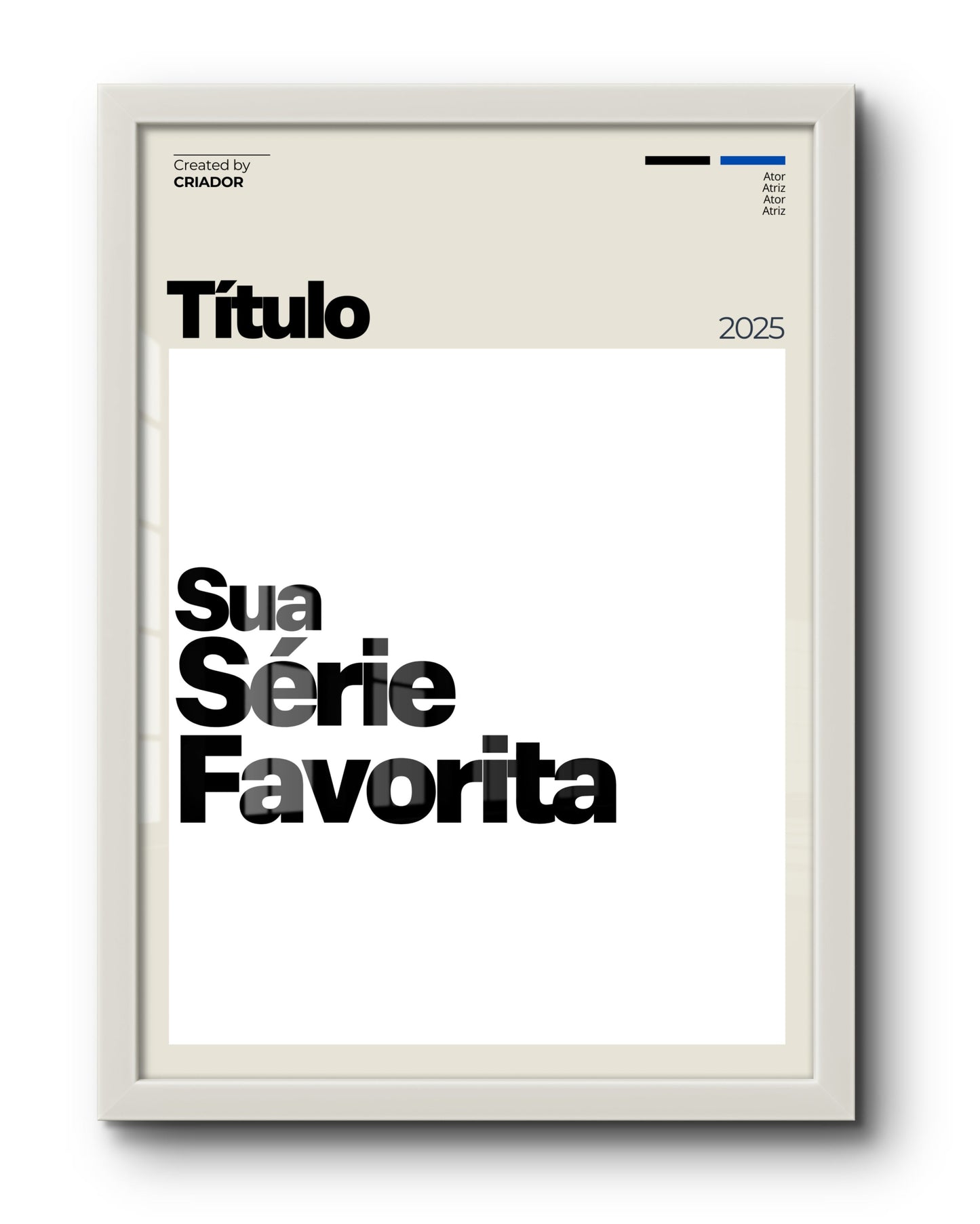Quadro: PERSONALIZE Sua Série (2025)