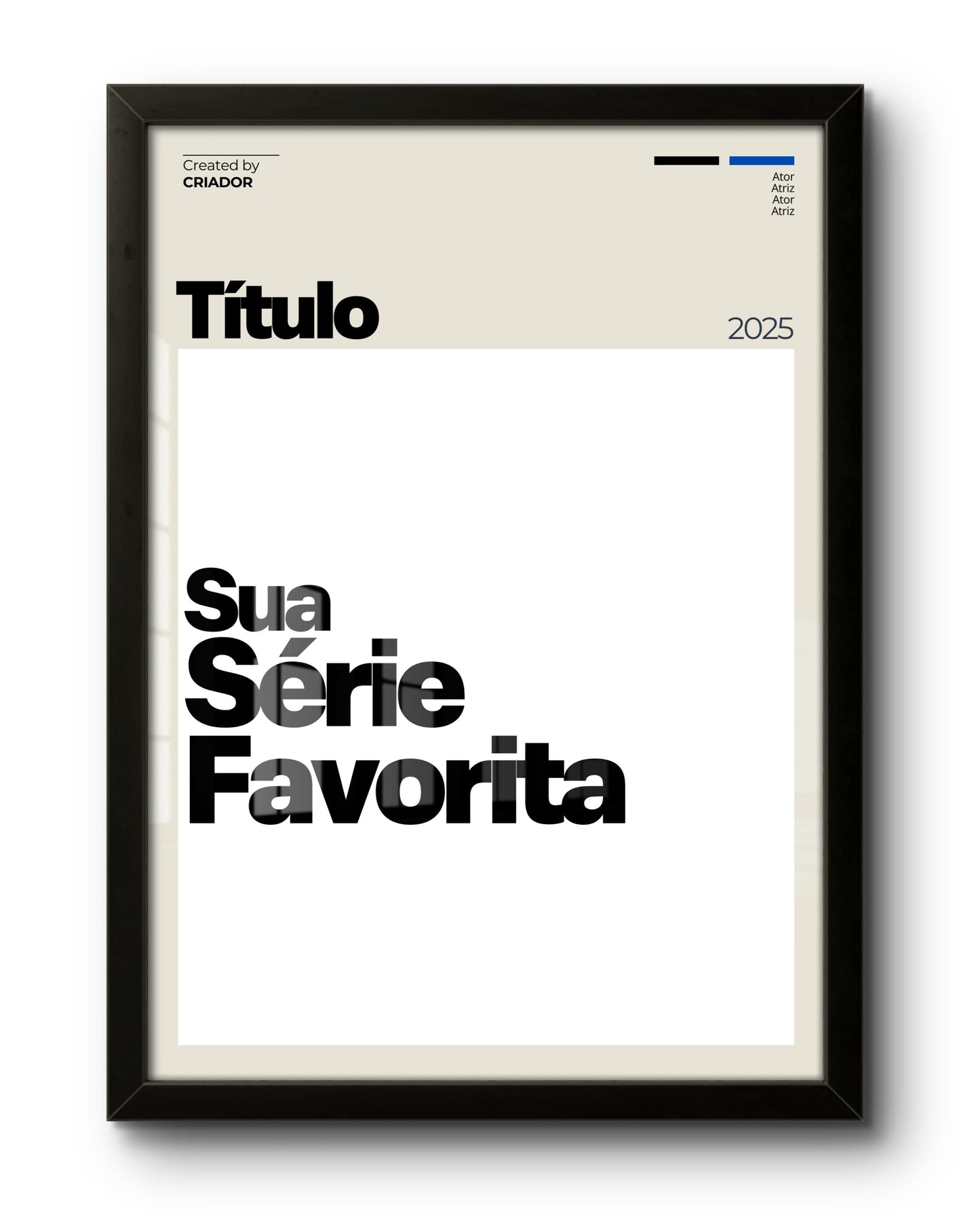 Quadro: PERSONALIZE Sua Série (2025)