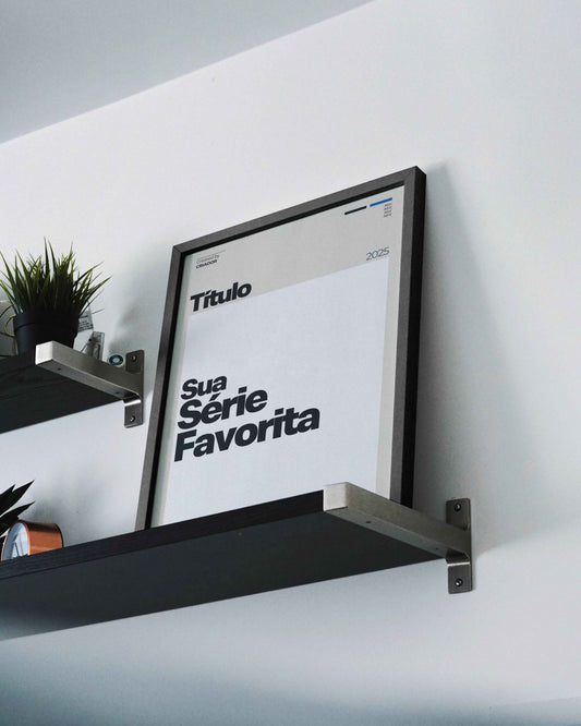 Quadro: PERSONALIZE Sua Série (2025)