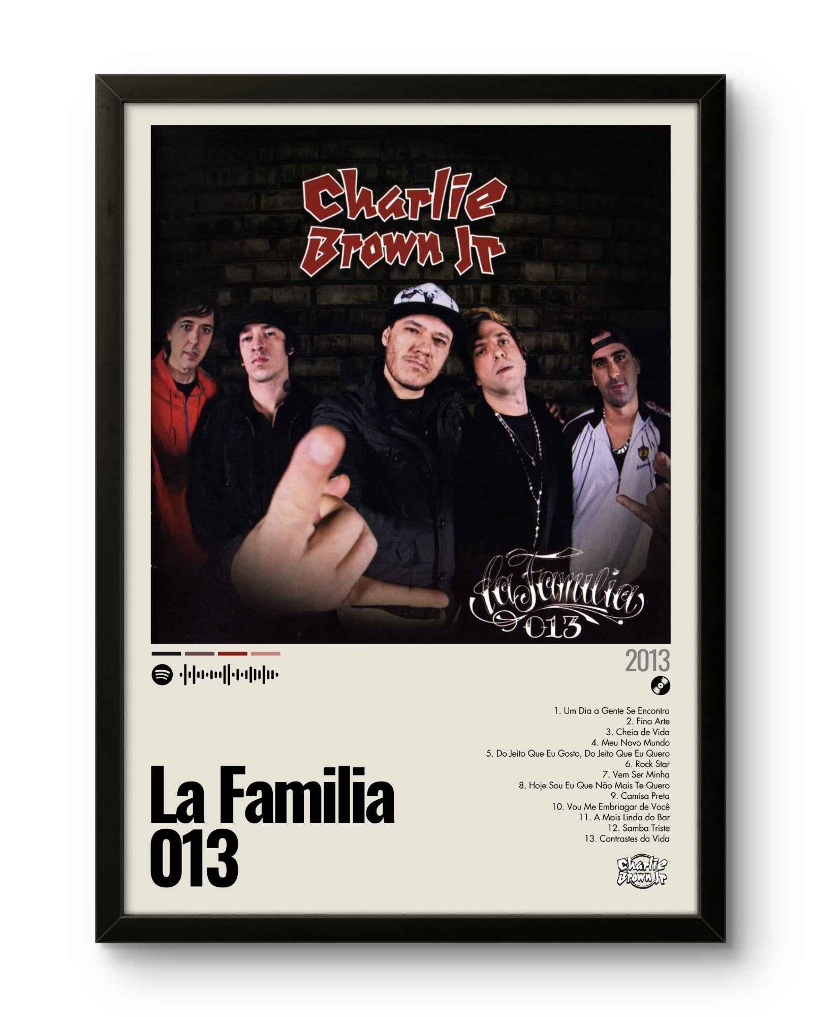 Quadro: La Familia 013 (2013) por Charlie Brown Jr.