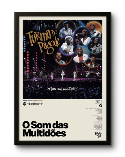 Quadro: O Som das Multidões (2012) por Turma do Pagode