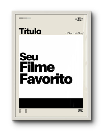 Quadro: PERSONALIZE Seu Filme (2025)