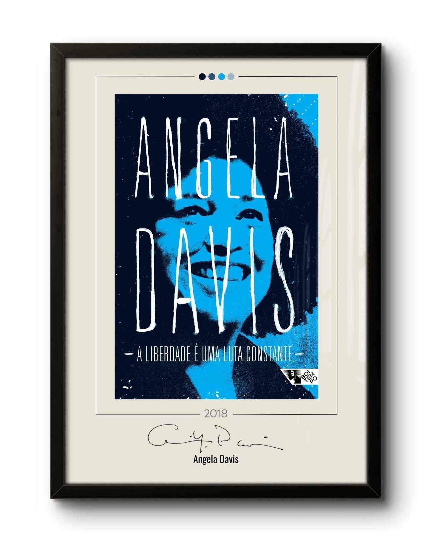 Quadro: A Liberdade É uma Luta Constante (2018) by Angela Davis