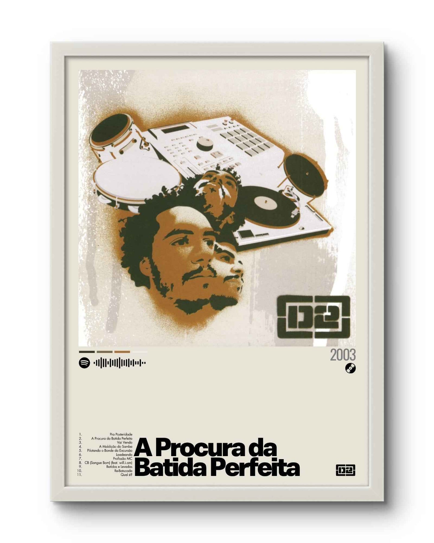 Quadro: A Procura da Batida Perfeita (2003) por Marcelo D2 - Quadraê