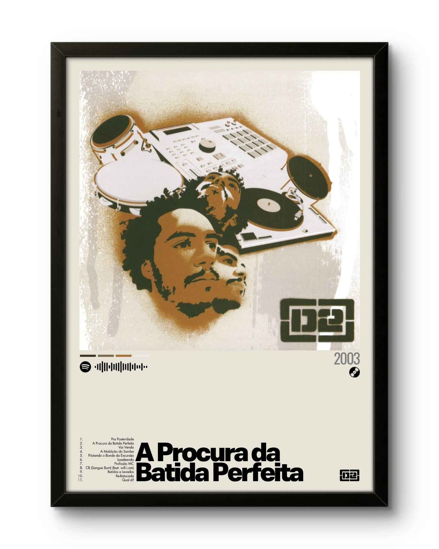 Quadro: A Procura da Batida Perfeita (2003) por Marcelo D2 - Quadraê