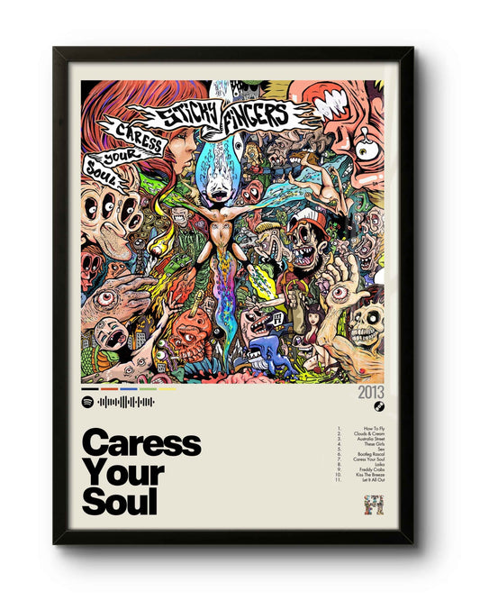 Quadro: Caress Your Soul (2013) by Sticky Fingers