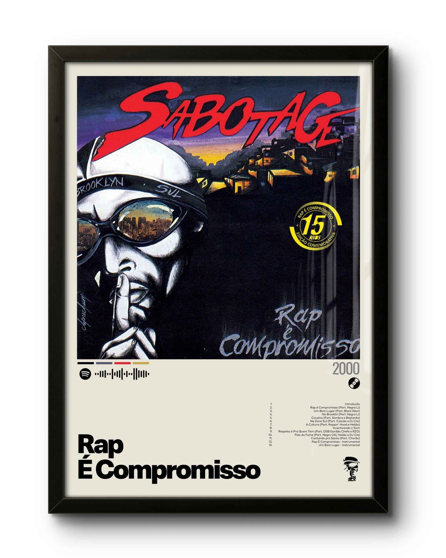Quadro: Rap é Compromisso (2000) por Sabotage - Quadraê