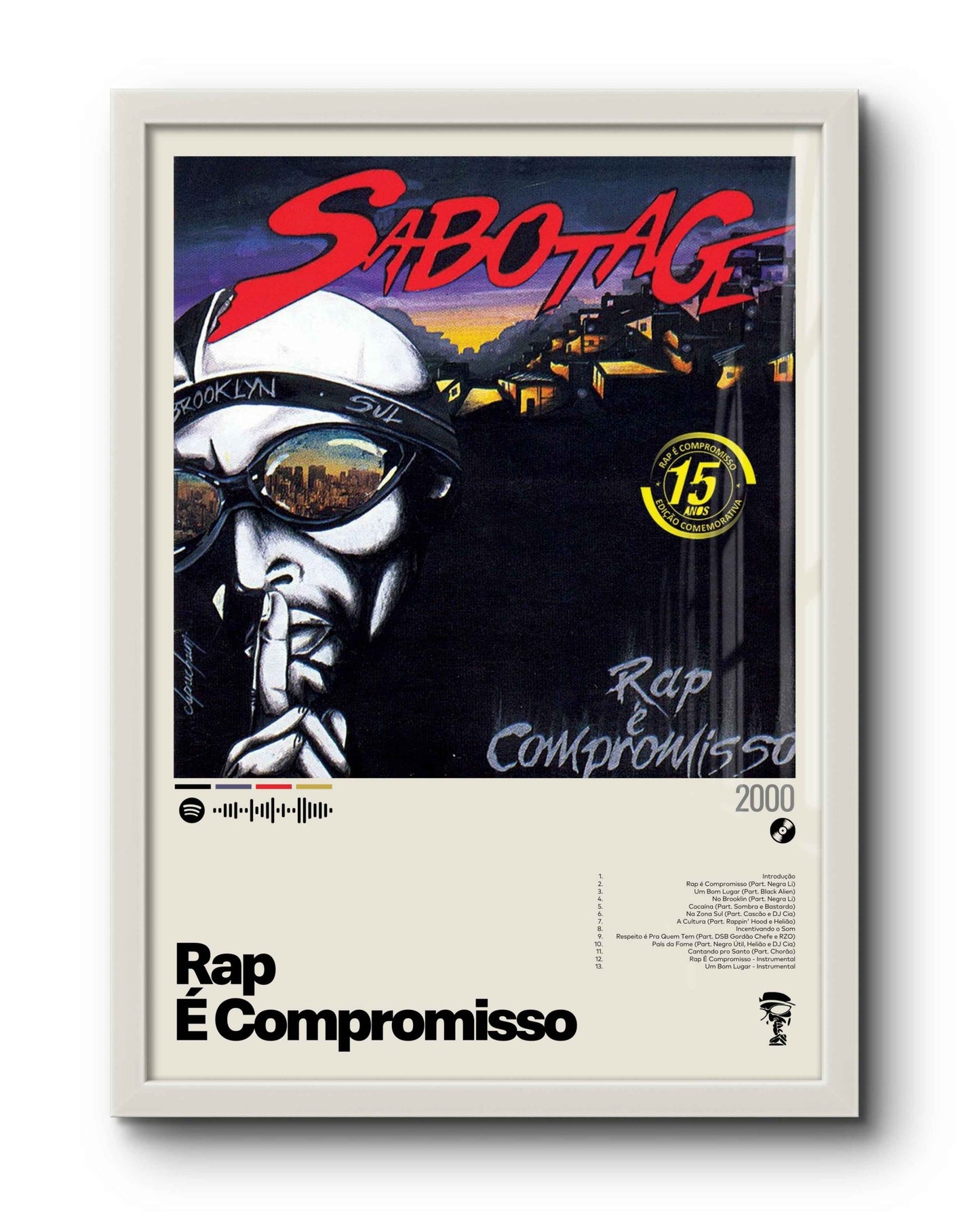 Quadro: Rap é Compromisso (2000) por Sabotage - Quadraê