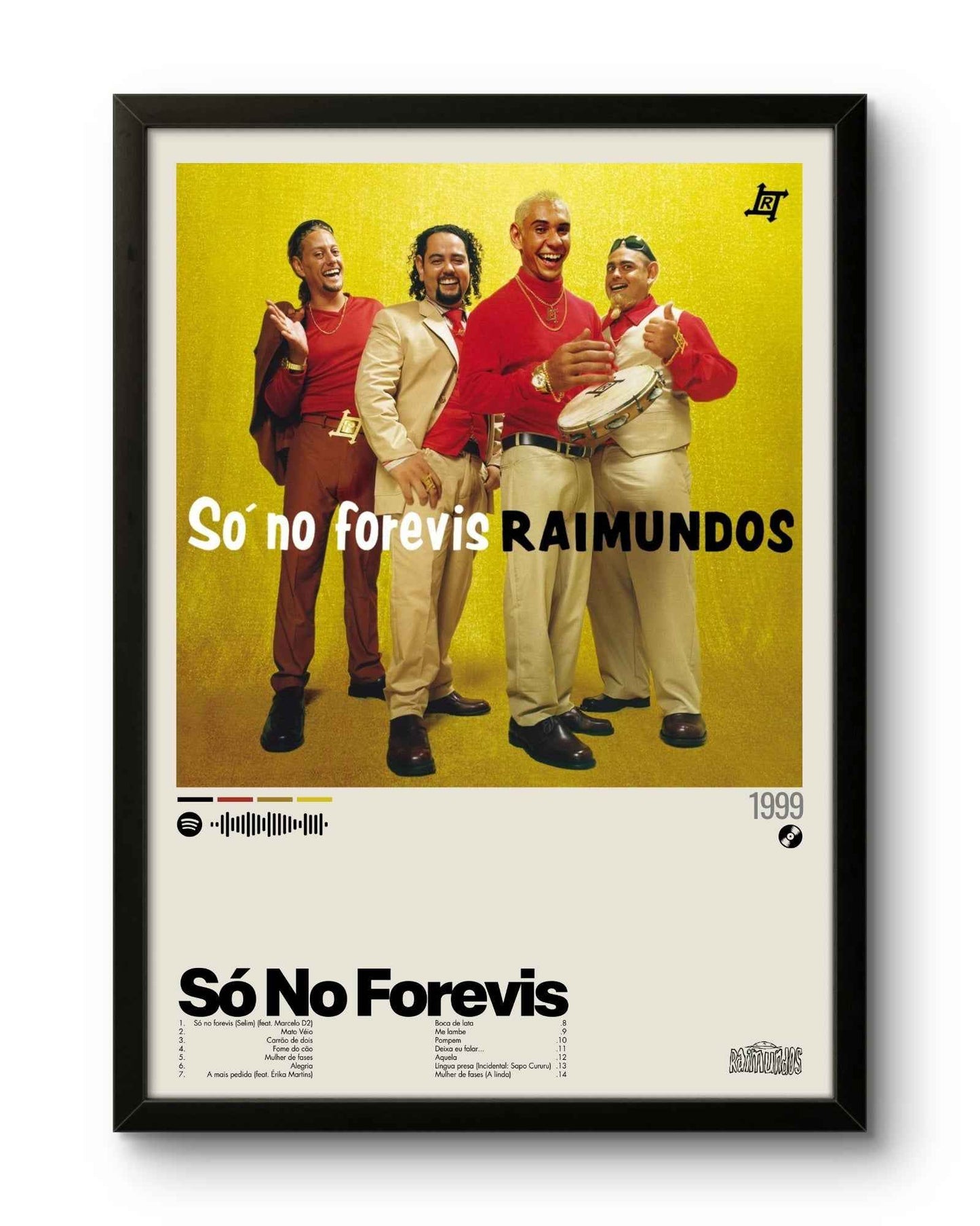 Quadro: Só No Forevis (1999) por Raimundos - Quadraê